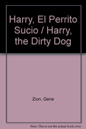 Book Harry, El Perrito Sucio / Harry, the Dirty Dog (Spanish Edition) free