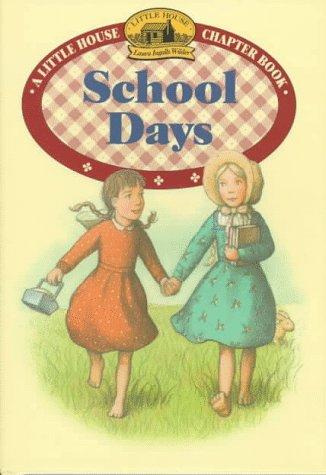 Book School Days (Little House Chapter Books) free