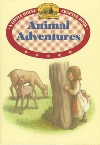 Book Animal Adventures (Little House-the Laura Years) free