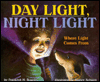 Book Day Light, Night Light: Where Light Comes from (Let'S-Read-And-Find-Out Science. Stage 2) free