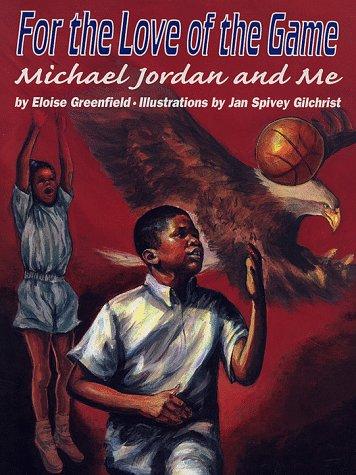 Book For the Love of the Game: Michael Jordan and Me free