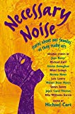 Book Necessary Noise: Stories About Our Families as They Really Are free
