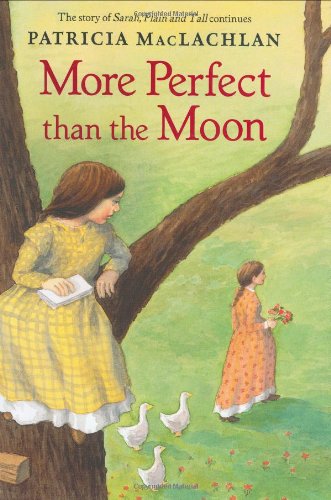 Book More Perfect than the Moon (Sarah, Plain and Tall) free