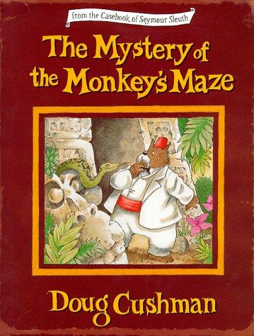 Book The Mystery of the Monkey's Maze (From the Casebook of Seymour Sleuth) free