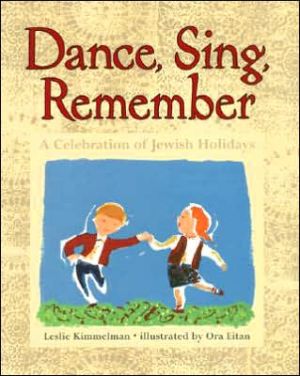 Book Dance, Sing, Remember: A Celebration of Jewish Holidays free