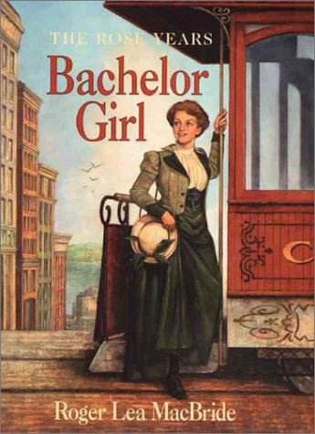 Book Bachelor Girl (Little House: the Rocky Ridge Years) free