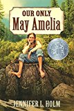 Book Our Only May Amelia (Newbery Honor Book, 2000) free