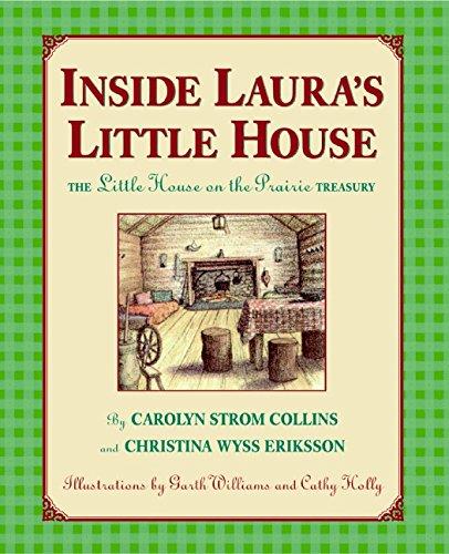 Book Inside Laura's Little House: The Little House on the Prairie Treasury (Little House Nonfiction) free