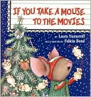 Book If You Take a Mouse to the Movies (If You Give...) free