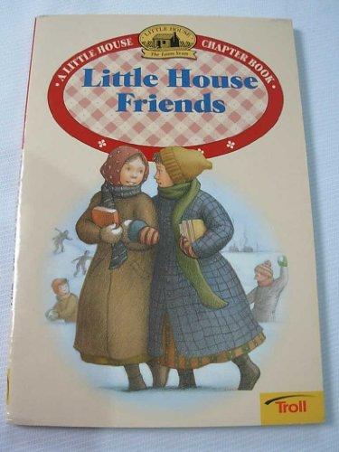 Book Little House Friends: Adapted from the Little House Books by Laura Ingalls Wilder (Little House-the Laura Years) free