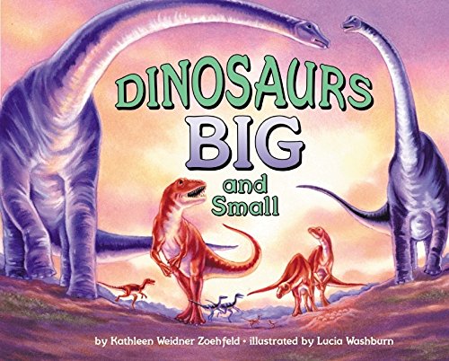 Book Dinosaurs Big and Small (Let's-Read-and-Find-Out Science, Stage 2) free