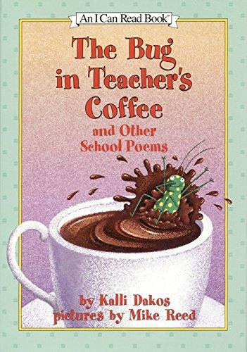 Book The Bug in Teacher's Coffee: And Other School Poems free
