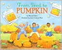 Book From Seed to Pumpkin (Let's-Read-and-Find-Out Science 1) free