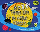 Book Is There Life in Outer Space? (Let's-Read-and-Find-Out Science 1) free