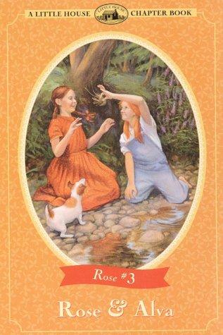 Book Rose and Alva: Adapted from the Rose Years Books (Little House Chapter Book) free