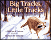 Book Big Tracks, Little Tracks: Following Animal Prints (Let'S-Read-And-Find-Out Science. Stage 1) free