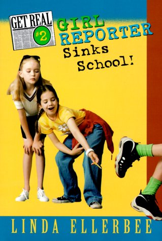 Book Get Real #2: Girl Reporter Sinks School free