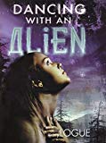 Book Dancing with an Alien free