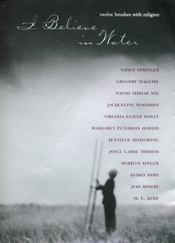 Book I Believe in Water: Twelve Brushes with Religion free