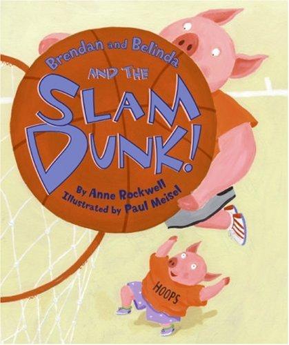 Book Brendan and Belinda and the Slam Dunk! (Good Sports) free