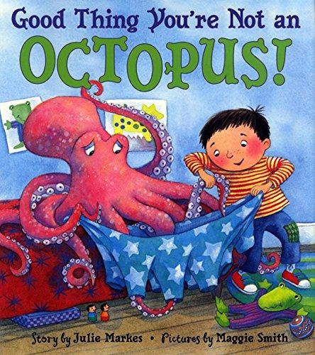 Book Good Thing You're Not an Octopus! free