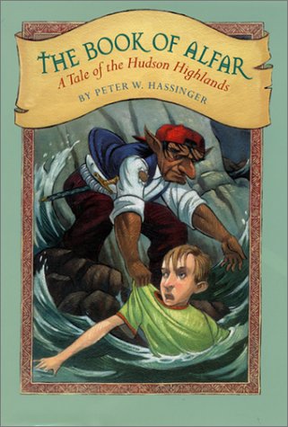 Book The Book of Alfar: A Tale of the Hudson Highlands free Book The Book of Alfar: A Tale of the Hudson Highlands free