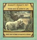 Book Higglety Pigglety Pop!: Or There Must Be More to Life free