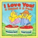 Book I Love You! A Bushel & A Peck free