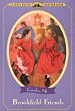 Book Brookfield Friends: Adapted from the Caroline Years Books (Little House Chapter Book) free