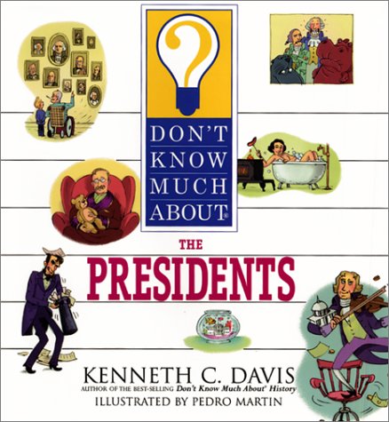 Book Don't Know Much About the Presidents free