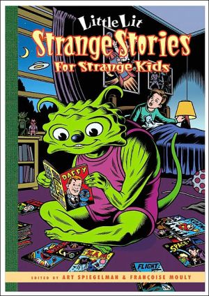 Book Strange Stories for Strange Kids (Little Lit, Book 2) free