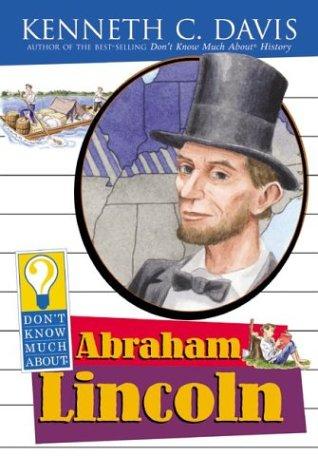 Book Don't Know Much About Abraham Lincoln free