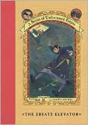Book The Ersatz Elevator (A Series of Unfortunate Events, Book 6) free