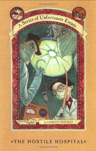 Book The Hostile Hospital (A Series of Unfortunate Events, Book 8) free