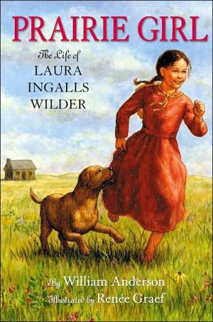 Book Prairie Girl: The Life of Laura Ingalls Wilder (Little House) free