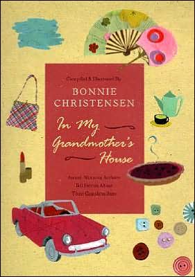 Book In My Grandmother's House: Award-Winning Authors Tell Stories About Their Grandmothers free