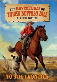 Book To the Frontier (The Adventures of Young Buffalo Bill) free