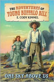 Book One Sky Above Us (Adventures of Young Buffalo Bill) free