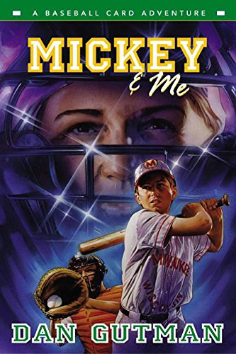 Book Mickey & Me: A Baseball Card Adventure (Baseball Card Adventures) free