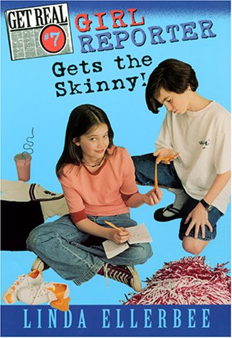 Book Girl Reporter Gets the Skinny! (Get Real, 7) free