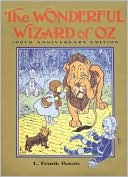 Book Wonderful Wizard of Oz: 100th Anniversary Edition (Books of Wonder) free
