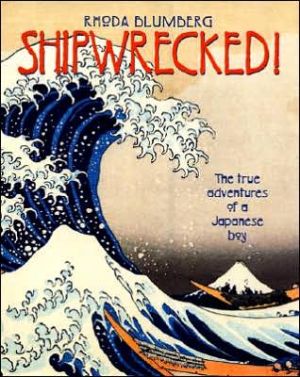 Book Shipwrecked!: The True Adventures of a Japanese Boy free