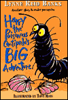 Book Harry the Poisonous Centipede's Big Adventure: Another Story to Make Your Squirm free
