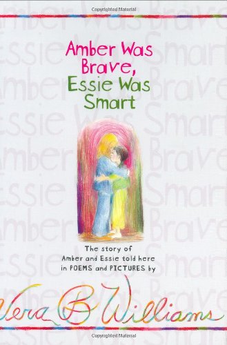 Book Amber Was Brave, Essie Was Smart (The Story of Amber and Essie Told Here in POEMS and PICTURES) free