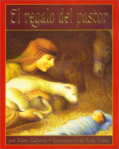 Book El Regalo del Pastor (A Shepherd's Gift, Spanish Language Edition) free