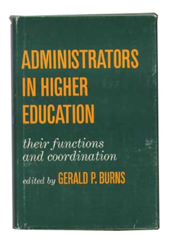Book Administrators in Higher Education: Their Functions and Coordination free