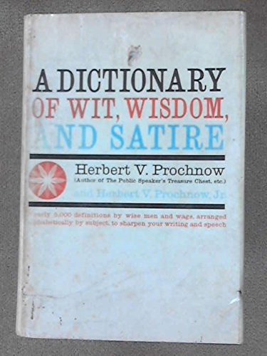 Book Dictionary Of Wit, Wisdom And Satire free