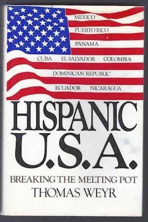 Book Hispanic U.S.A.: Breaking the Melting Pot free