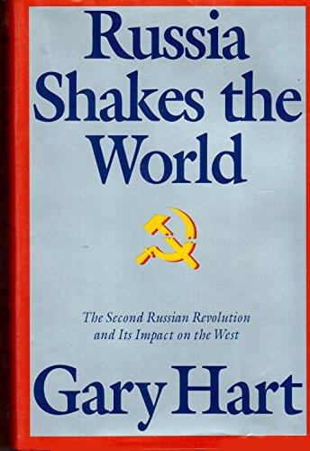 Book Russia Shakes the World: The Second Russian Revolution and Its Impact on the West free