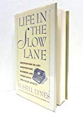 Book Life in the Slow Lane: Observations on Art, Architecture, Manners and Other Such Spectator Sports free